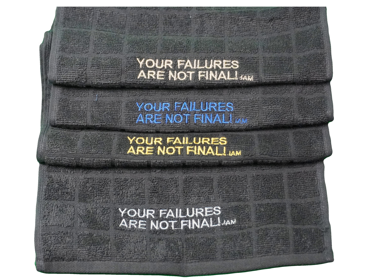 Sweat Towels ~ "Your Failures Are Not Final "