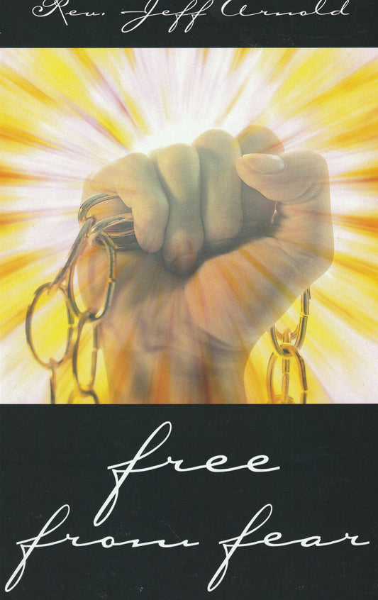 Free From Fear  (Book $12 - 135 Pages)
