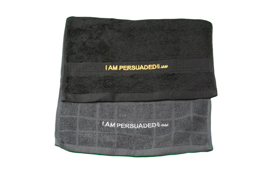 Sweat Towels ~ "I  AM  PERSUADED"