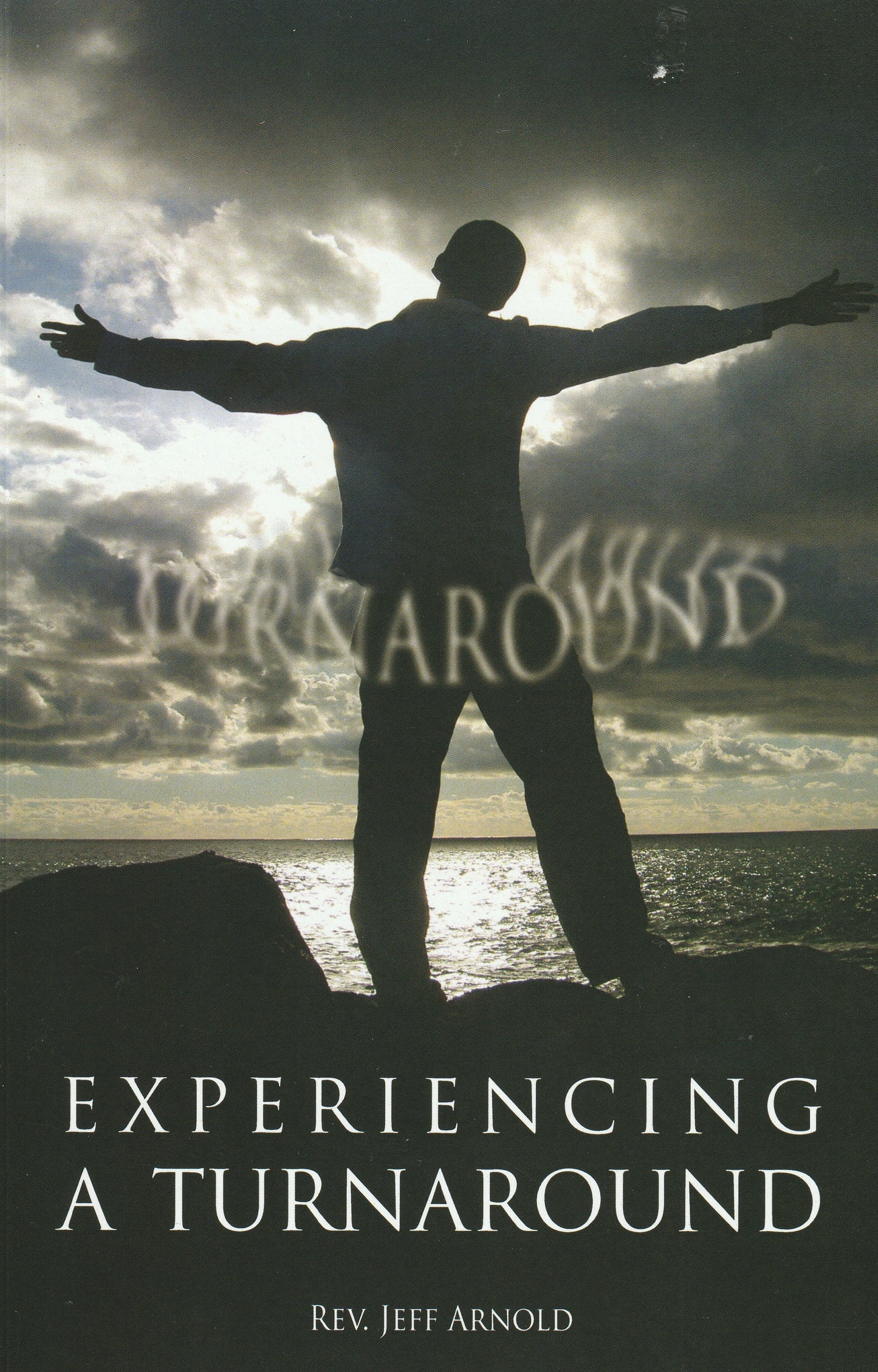 Experiencing A Turnaround  (BOOK is $12 - 84 Pages)