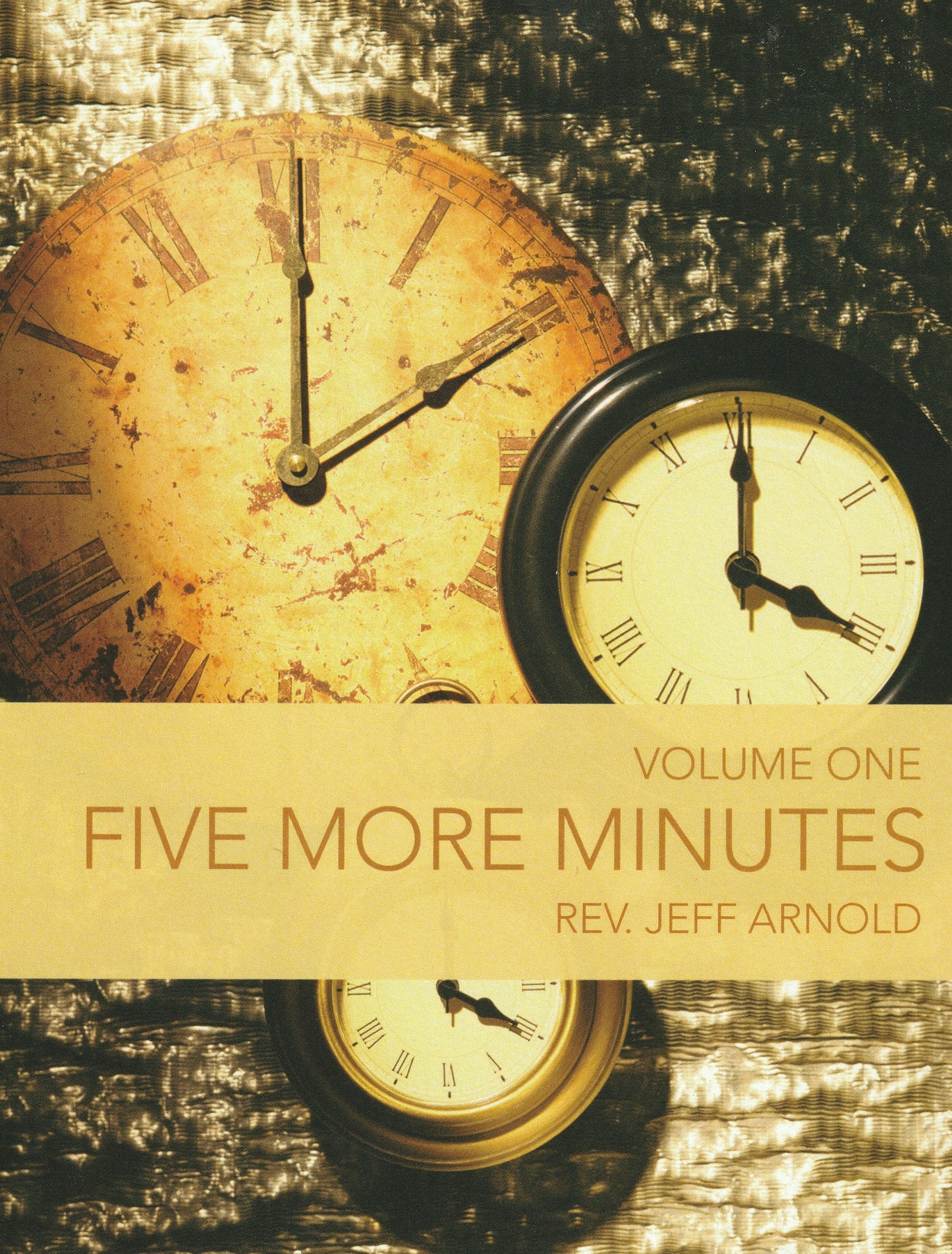 Five More Minutes - Volume One                              (Book $15 - 249 Pages)